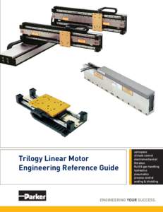 Trilogy Linear Motor Engineering Reference Guide aerospace climate control electromechanical