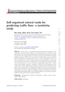 Self-organized natural roads for predicting traffic flow: a sensitivity study