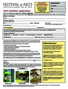 Submit application and CD/USB with payment by October 31, 2014 to: 2015 exhibitor application