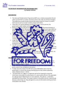 The Freedom Association  3rd November 2010 THE	
  INTERCEPT	
  MODERNISATION	
  PROGRAMME	
  (IMP)	
   -­‐	
  by	
  Stephen	
  Hoffman	
  	
  