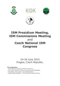 ISM Presidium Meeting, ISM Commissions Meeting and Czech National ISM Congress