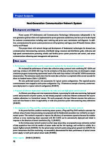 Project Subjects Next-Generation Communication Network System Background and Objective Power system ICT (Information and Communication Technology) infrastructures indispensable in the next-generation grid have been well 