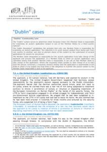 Factsheet – “Dublin” cases November 2014 This factsheet does not bind the Court and is not exhaustive “Dublin” cases “Dublin” Community Law