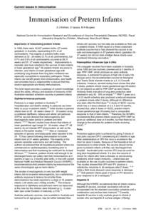 Current issues in immunisation  Immunisation of Preterm Infants S J Botham, D Isaacs, M A Burgess National Centre for Immunisation Research and Surveillance of Vaccine Preventable Diseases (NCIRS), Royal Alexandra Hospit