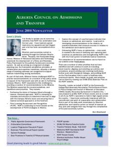 Alberta Council on Admissions and Transfer June 2008 Newsletter Chair’s Update  It is timely to update you on some key