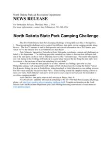 North Dakota Parks & Recreation Department  NEWS RELEASE For Immediate Release, Thursday, May 1, 2014 For more information, contact Amy Schimetz at[removed]