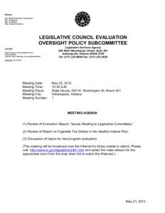 Members Sen. Brandt Hershman, Chairperson Sen. Vi Simpson Rep. Tim Brown Rep. Vanessa Summers