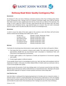 Rothesay Road Water Quality Contingency Plan BACKGROUND: On February 8th, 2011, the Town of Rothesay connected customers of the Town of Rothesay West Water System (Kennebecasis Park / Hastings Cove) to its Carpenter Pond