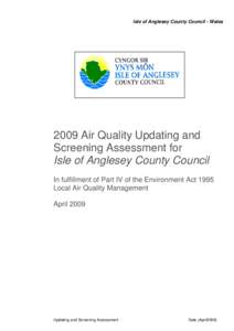 Isle of Anglesey County Council - WalesAir Quality Updating and Screening Assessment for Isle of Anglesey County Council In fulfillment of Part IV of the Environment Act 1995