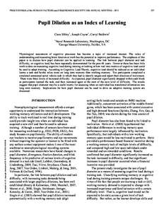 PROCEEDINGS of the HUMAN FACTORS and ERGONOMICS SOCIETY 55th ANNUAL MEETING[removed]Pupil Dilation as an Index of Learning Ciara Sibley1, Joseph Coyne1, Carryl Baldwin2