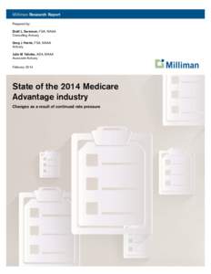 Milliman Research Report Prepared by: Brett L. Swanson, FSA, MAAA Consulting Actuary Greg J. Herrle, FSA, MAAA Actuary