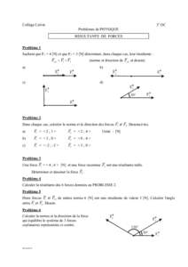 3e OC  Collège Calvin Problèmes de PHYSIQUE RESULTANTE DE FORCES Problème 1