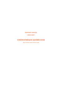 Rapport annuel <[removed] > Cinémathèque québécoise  ••••••••••••