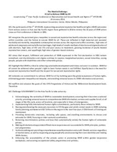 The Manila Challenge: A Call to Achieve SRHR for All Issued during 7th Asia-Pacific Conference on Reproductive and Sexual Health and Rights (7 th APCRSHR) 24 January 2014, Philippine International Convention Centre, Metr