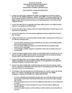 STATE OF ALABAMA DEPARTMENT OF HUMAN RESOURCES FOOD ASSISTANCE DIVISION Alabama Elderly Simplified Application Project AESAP RIGHTS AND RESPONSIBILITIES RIGHTS