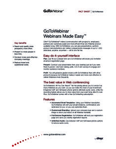 FACT SHEET  GoToWebinar GoToWebinar Webinars Made Easy™