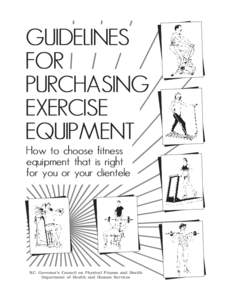 GUIDELINES FOR PURCHASING EXERCISE EQUIPMENT How to choose fitness