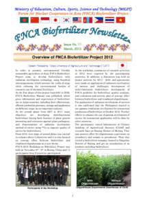 Ministry of Education, Culture, Sports, Science and Technology (MEXT) Forum for Nuclear Cooperation in Asia (FNCA) Biofertilizer Project Issue No. 11 Mar c h , 