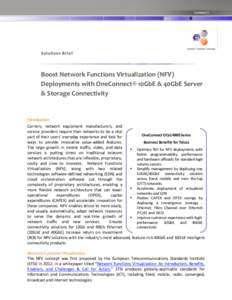 Solutions Brief  Boost Network Functions Virtualization (NFV) Deployments with OneConnect® 10GbE & 40GbE Server & Storage Connectivity