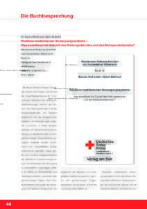 Die Buchbesprechung  Dr. Sascha Rolf Lüder, Björn Stahlhut Resilienz medizinischer Versorgungssysteme – Was beeinflusst die Zukunft des Rettungsdienstes und des Blutspendedienstes?
