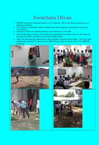  MNCFC observed Swachata Divas on 2nd October, 2014, the Birth Anniversary of Mahatma Gandhi  The Director, Scientists, Staff members and the Analysts participated with great enthusiasm.  Swachata Oath was admin
