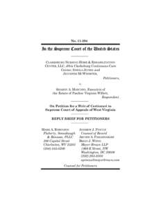 No[removed]In the Supreme Court of the United States CLARKSBURG NURSING HOME & REHABILITATION CENTER, LLC, d/b/a Clarksburg Continuous Care Center; SHEILA JONES; and