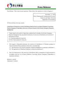 Press Release Press Release （This is provisional translation. Please refer to the original text written in Japanese.） November 17, 2014 Policy Planning and Communication Division, Inspection and Safety Division, Depa