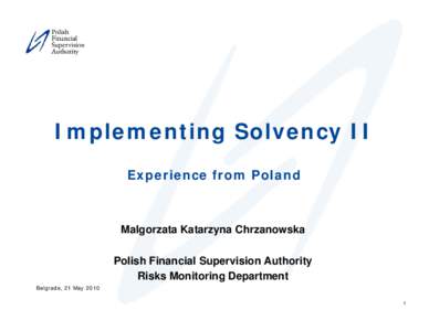 Microsoft PowerPoint - 12 KCh_Implementing SolvencyII PL example_IAIS semin Belgrade.ppt