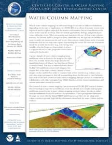 Center f or Coa sta l & O c e a n M a pping NOA A - U N H Join t H y dr o g r a phic C e n t e r Water-Column Mapping Center for Coastal & Ocean Mapping