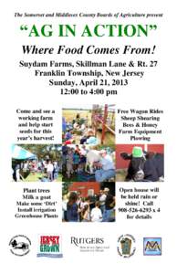 The Somerset and Middlesex County Boards of Agriculture present  “AG IN ACTION” Where Food Comes From! Suydam Farms, Skillman Lane & Rt. 27 Franklin Township, New Jersey