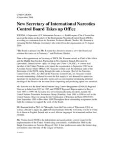 UNIS/NAR[removed]September 2004 New Secretary of International Narcotics Control Board Takes up Office VIENNA, 6 September (UN Information Service) --- Koli Kouame (Côte d’Ivoire) has