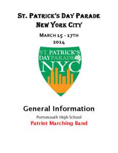 ST. PATRICK’S DAY PARADE NEW YORK CITY MARCH 15 - 17TH[removed]General Information