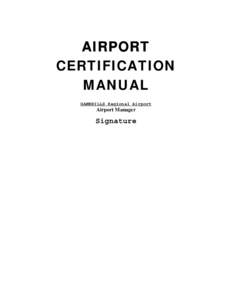 AIRPORT CERTIFICATION MANUAL GAMBRILLS Regional Airport  Airport Manager