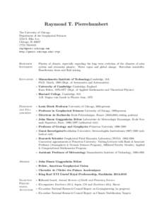 Raymond T. Pierrehumbert The University of Chicago Department of the Geophysical Sciences 5734 S. Ellis Ave Chicago, IL8101