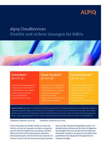 Alpiq CloudServices Flexible und sichere Lösungen für KMUs. Cloud Basic 1 ab CHF 36.–