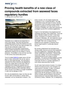 Proving health benefits of a new class of compounds extracted from seaweed faces regulatory hurdles