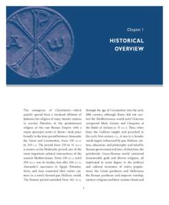 Chapter 1  Historical Overview  The emergence of Christianity—which