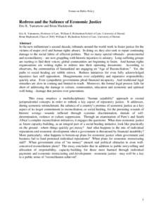 Forum on Public Policy  Redress and the Salience of Economic Justice Eric K. Yamamoto and Brian Mackintosh Eric K. Yamamoto, Professor of Law, William S. Richardson School of Law, University of Hawaii Brian Mackintosh, C