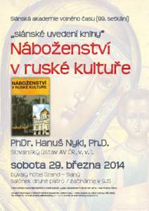 Slánská akademie volného času (99. setkání)  „slánské uvedení knihy“ Náboženství v ruské kultuře