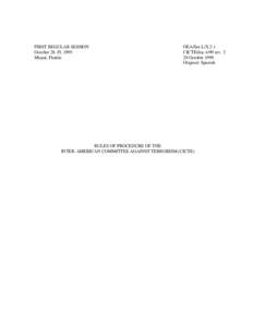 FIRST REGULAR SESSION October 28-29, 1999 Miami, Florida OEA/Ser.L/X.2.1 CICTE/doc.4/99 rev. 2