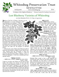 Lost Blueberry Varieties of Whitesbog by Mark Ehlenfeldt, Ph.D., U.S. Dept. of Agriculture P  rofessor Paul Eck of Rutgers University was the