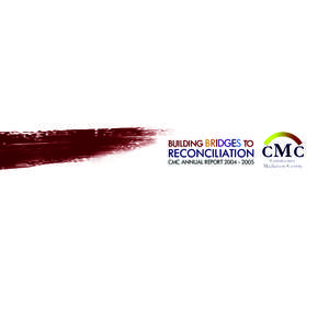 BUILDING BRIDGES TO  RECONCILIATION CMC ANNUAL REPORT  CONTENTS