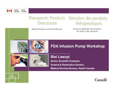 Pharmaceutical industry / Clinical research / Validity / Health in Canada / Quality management / Health Products and Food Branch / Validation / Marketed health products directorate / Medical device / Medicine / Health / Technology