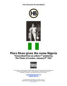 ‘Flora Shaw gives the name Nigeria’  Flora Shaw gives the name Nigeria
