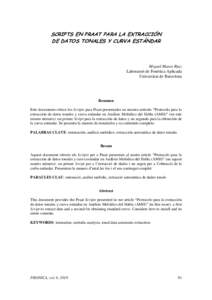 SCRIPTS EN PRAAT PARA LA EXTRACCIÓN DE DATOS TONALES Y CURVA ESTÁNDAR Miguel Mateo Ruiz Laboratori de Fonètica Aplicada Universitat de Barcelona