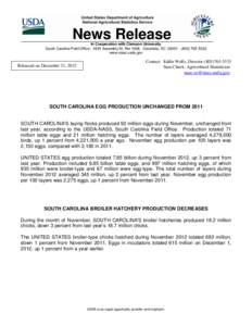 News Release In Cooperation with Clemson University South Carolina Field Office[removed]Assembly St, Rm[removed]Columbia, SC[removed][removed]www.nass.usda.gov  Released on December 31, 2012