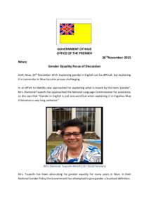 GOVERNMENT OF NIUE OFFICE OF THE PREMIER 26thNovember 2015 News; Gender Equality Focus of Discussion Alofi, Niue, 26th November 2015: Explaining gender in English can be difficult, but explaining