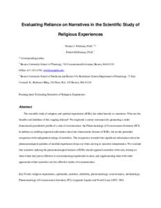 Evaluating Reliance on Narratives in the Scientific Study of Religious Experiences Wesley J. Wildman, Ph.D. 1 * Patrick McNamara, Ph.D. 2 * Corresponding author. 1