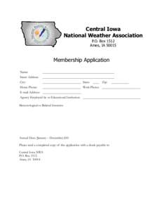 Central Iowa National Weather Association P.O. Box 1512 Ames, IA[removed]Membership Application