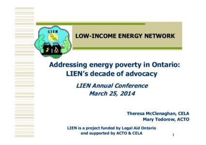 Addressing energy poverty in Ontario: LIEN's decade of advocacy - Mary Todorow & Theresa McClenaghan